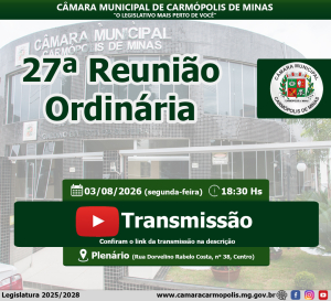 Transmissão da 27ª Reunião Ordinária (03/08/2026)