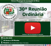 Transmissão da 30ª Reunião Ordinária (01/09/2025)