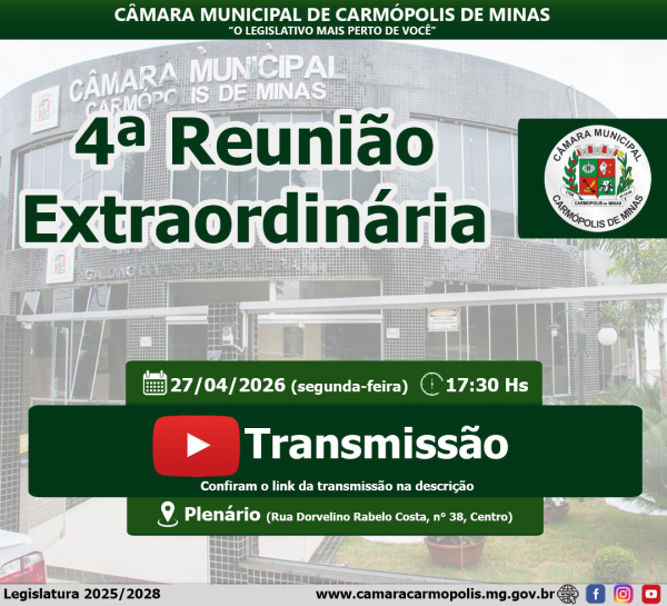 Transmissão da 04ª Reunião Extraordinária (27/04/2026)