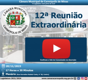 Transmissão Reunião Extraordinária (20/11/2023)