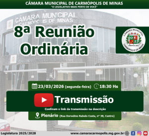 Transmissão da 08ª Reunião Ordinária (23/03/2026)